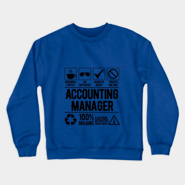 Accounting manager Crewneck Sweatshirt by Graficof